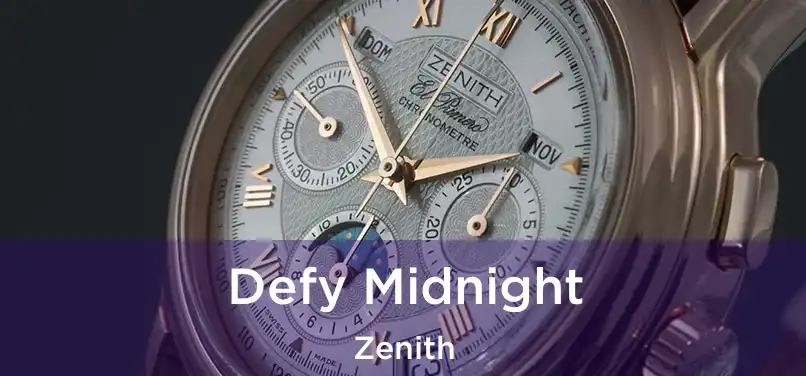  Defy Midnight Zenith