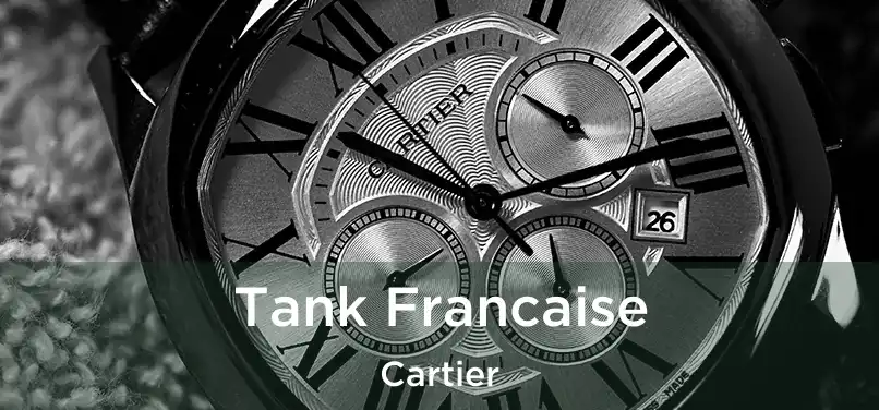 Tank Francaise Cartier